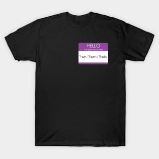 Hello My Pronouns Are | They Them | Purple T-Shirt